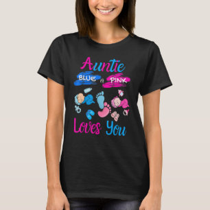 Keeper Of The Gender  Pink Or Blue  Auntie Loves Y T-Shirt
