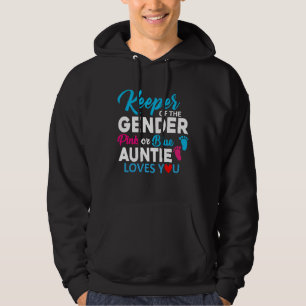 Keeper of The Gender Pink Or Blue Auntie Loves You Hoodie
