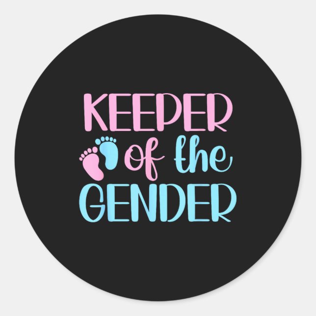 Keeper Of The Gender Pregnancy Announcement Gender Classic Round Sticker (Front)