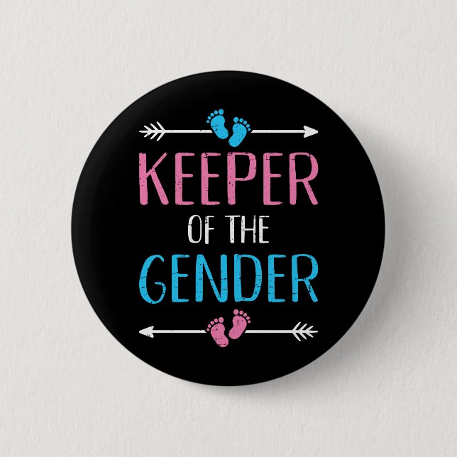 Keeper of the gender reveal baby announcement 2 inch round button (Front)