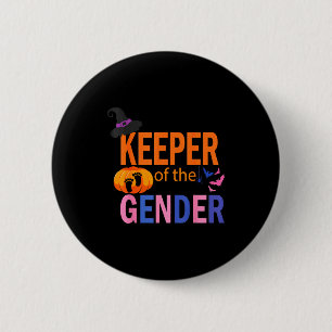 Keeper Of The Gender Reveal Baby Halloween Pregnan 2 Inch Round Button