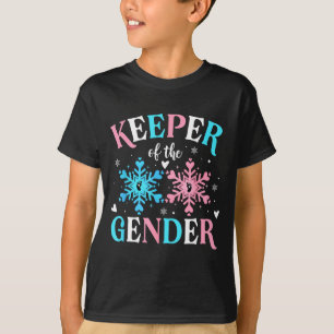 Keeper Of The Gender Reveal Baby Snowflake Nk Or B T-Shirt