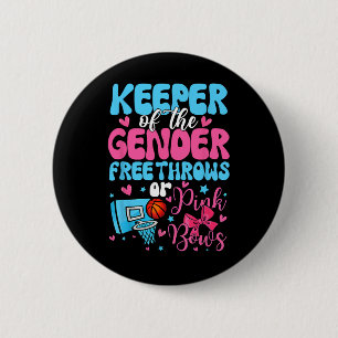 Keeper Of The Gender Reveal Free Throws Or Pink Bo 2 Inch Round Button