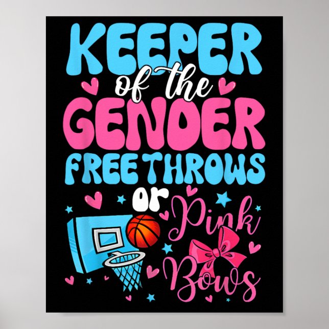 Keeper Of The Gender Reveal Free Throws Or Pink Bo Poster (Front)