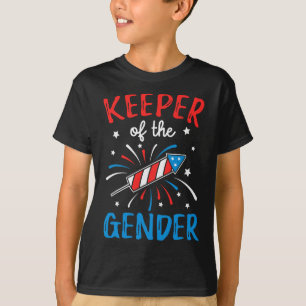 Keeper Of The Gender Reveal Funny 4th Of July Ba T-Shirt