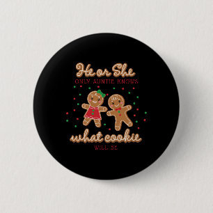 Keeper Of The Gender Reveal Gingerbread Auntie T S 2 Inch Round Button
