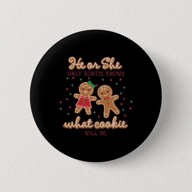 Keeper Of The Gender Reveal Gingerbread Auntie T S 2 Inch Round Button (Front)
