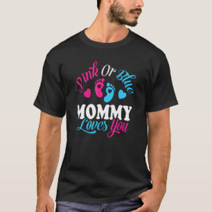 Keeper of the Gender Reveal Pink Or Blue Mommy Lov T-Shirt