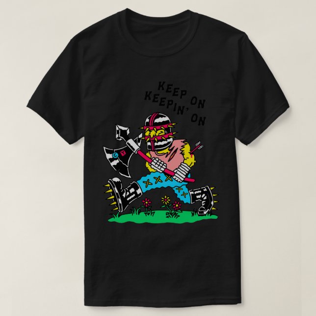 KEEPIN ON T-Shirt (Design Front)