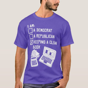 Keeping A Clean Book Accountant Finance Analyst Ac T-Shirt