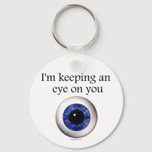 Keeping an Eye on You Keyring