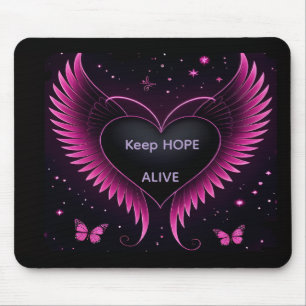 Keeping Hope Alive Mouse Pad