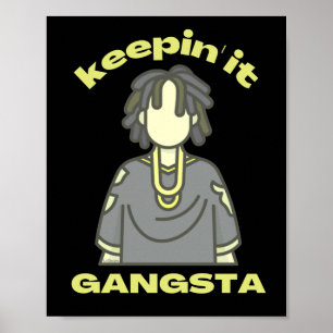KEEPING IT GANGSTA funny hiphop music              Poster