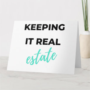 Keeping It Real Estate 2 Card