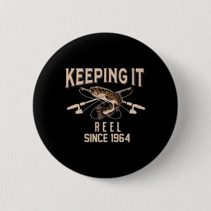Keeping It Reel Since 1964 Fisherman Fisherwoman B 2 Inch Round Button