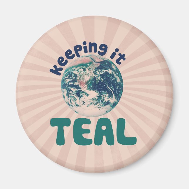 Keeping it teal magnet (Front)