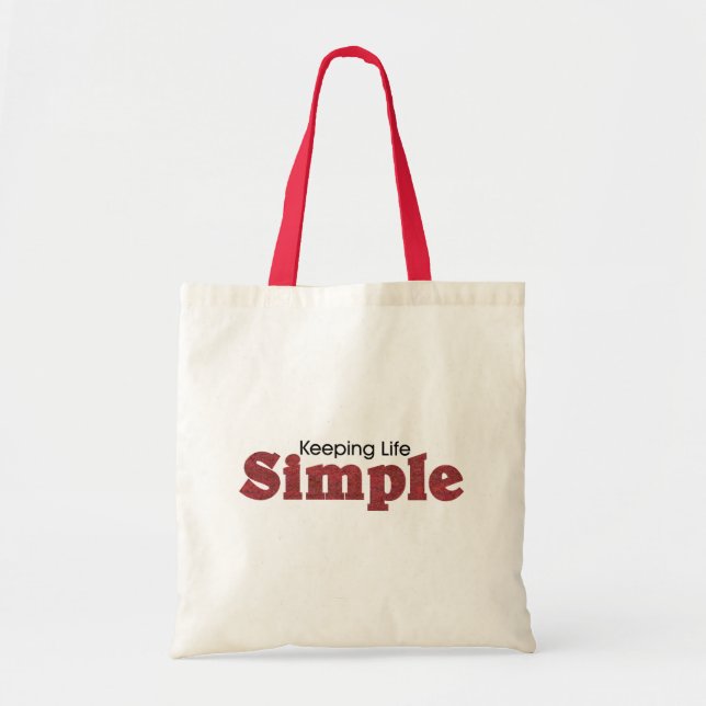 Keeping Life Simple Tote Bag (Front)