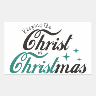 Keeping the Christ in Christmas Sticker