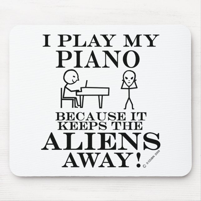 Keeps Aliens Away Piano Mouse Pad (Front)