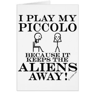 Keeps Aliens Away Piccolo