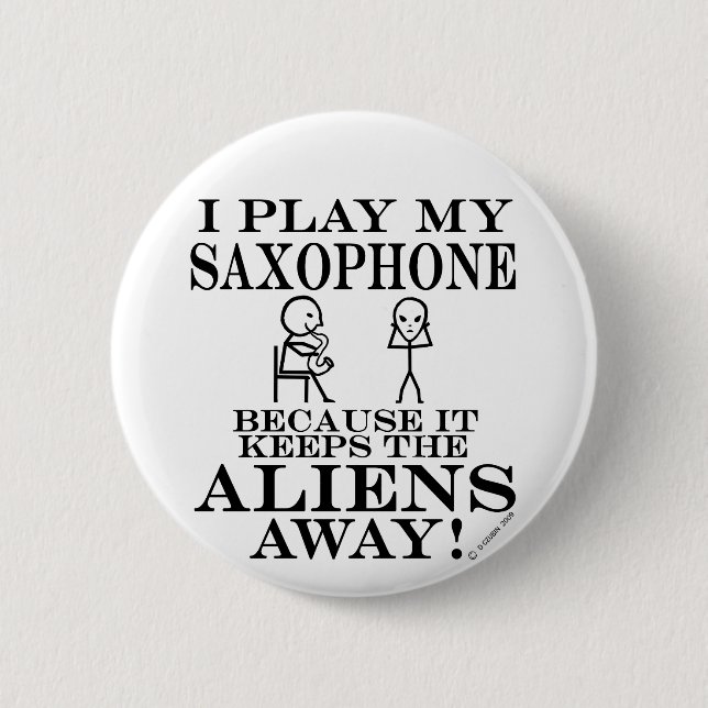 Keeps Aliens Away Saxophone 2 Inch Round Button (Front)