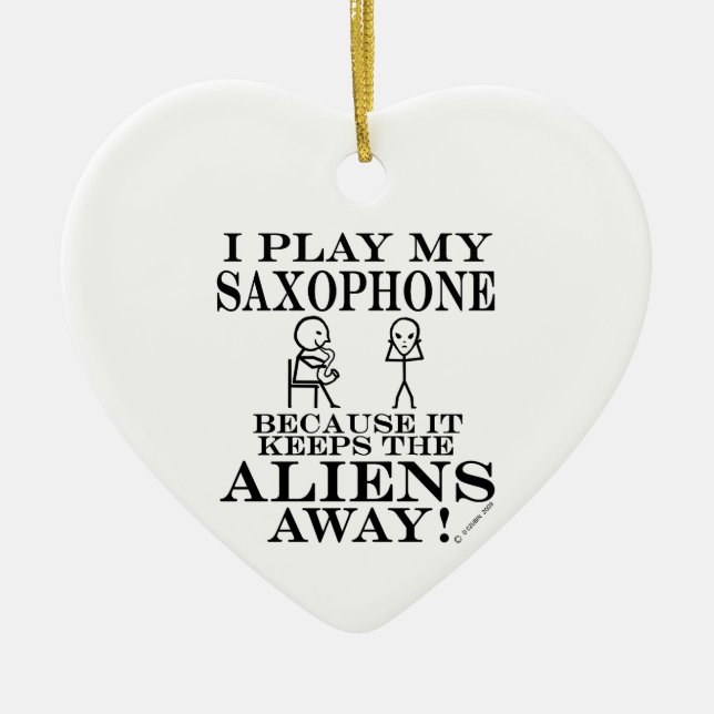 Keeps Aliens Away Saxophone Ceramic Ornament (Front)