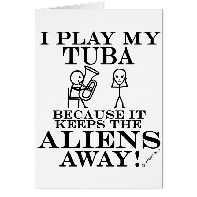 Keeps Aliens Away Tuba (Front)