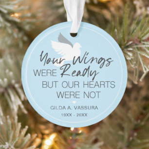 Keepsake Memorial Your Wings Were Ready Photo Ornament