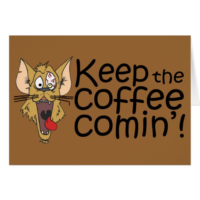 Keepthecoffeecomin', carte (Devant horizontal)