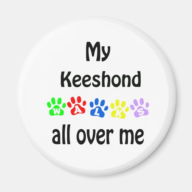 Keeshond Walks Design Magnet (Front)