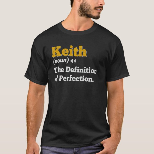 Keith Gift Name Personalized Birthday Name Definit T-Shirt (Front)
