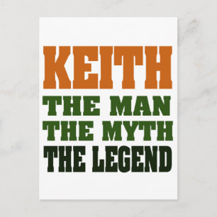 KEITH - the Man, the Myth, the Legend! Postcard