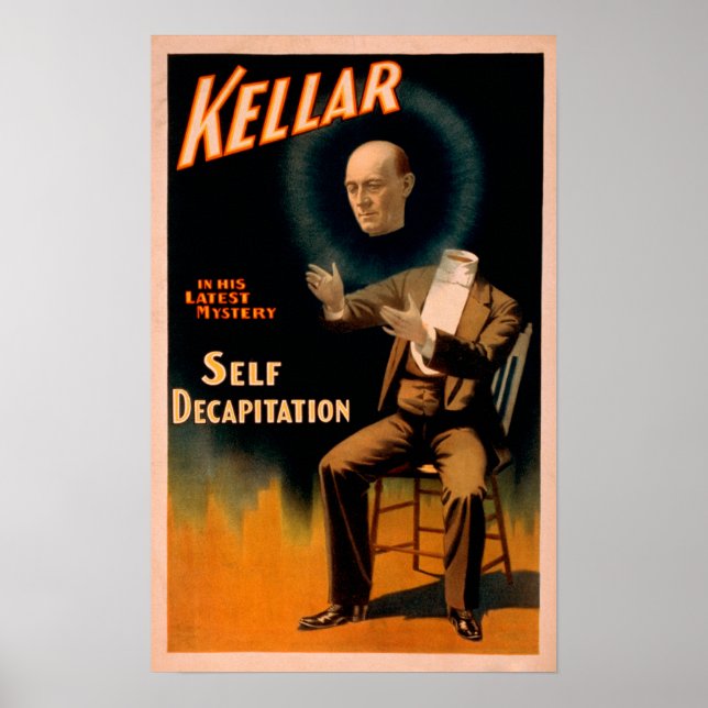Kellar performing Self Decapitation Magic Poster (Front)