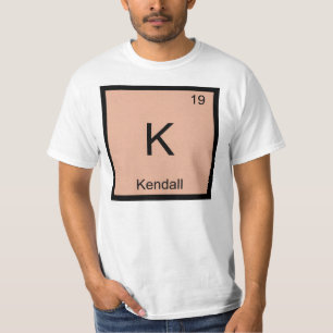Kendall Name Chemistry Element Periodic Table T-Shirt