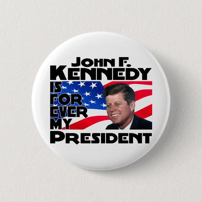 Kennedy Forever 2 Inch Round Button (Front)