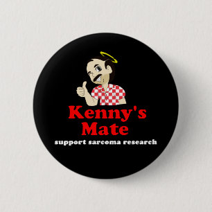Kenny's Mate Sarcoma Research Support Badge 2 Inch Round Button