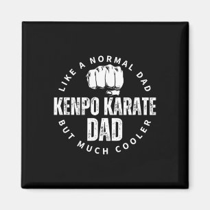 Kenpo Karate Dad Father Quote Funny American Kenpo Magnet