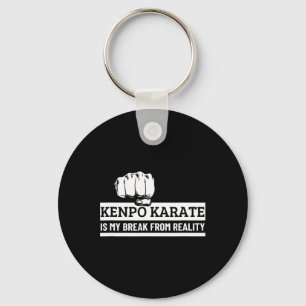 Kenpo Karate Is My Break From Reality Funny Americ Keychain