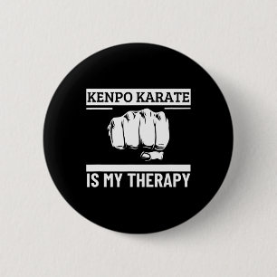 Kenpo Karate Is My Therapy Funny American Kenpo 2 Inch Round Button
