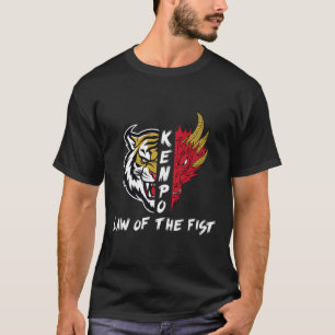 Kenpo Karate Law Of The Fist Funny Saying Martial  T-Shirt