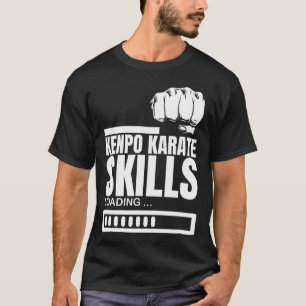 Kenpo Karate Skills Loading Funny American Kenpo T-Shirt