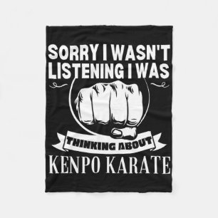 Kenpo Karate Sorry I Wasn't Listening Funny Americ Fleece Blanket