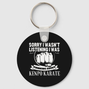 Kenpo Karate Sorry I Wasn't Listening Funny Americ Keychain