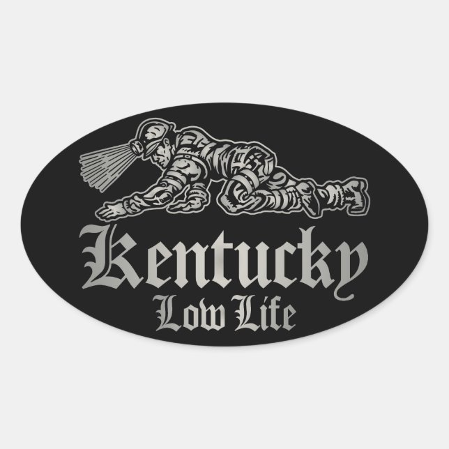 KENTUCKY LOW LIFE OVAL STICKER (Front)
