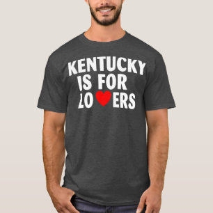 Kentucky State Kentucky Home Kentucky Lovers TShir T-Shirt