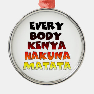 Kenya Colourful Gradient: Hakuna Matata Swahili Metal Ornament