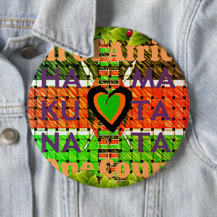 Kenya Hakuna Matata 6 Inch Round Button