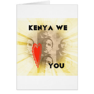 Kenya We Love You