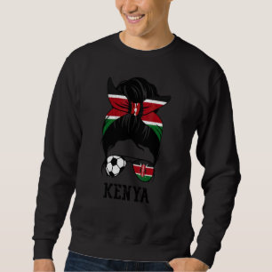 Kenyan Soccer Girl Mom Messy Bun Kenya Flag Footba Sweatshirt
