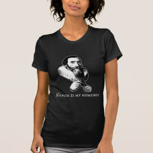 Kepler is my Homeboy T-Shirt
